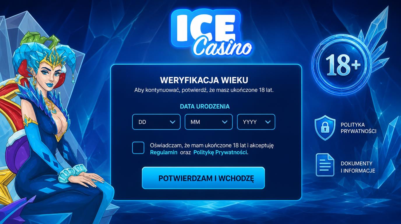 Potwierdzenie wieku 18+ oraz zasady prywatności Ice Casino